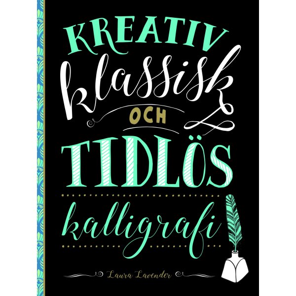 Leerboek - Creatieve klassieke en tijdloze kalligrafie