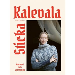 Een Kalevala breien: mooi en warm Een Kalevala breien: mooi en warm