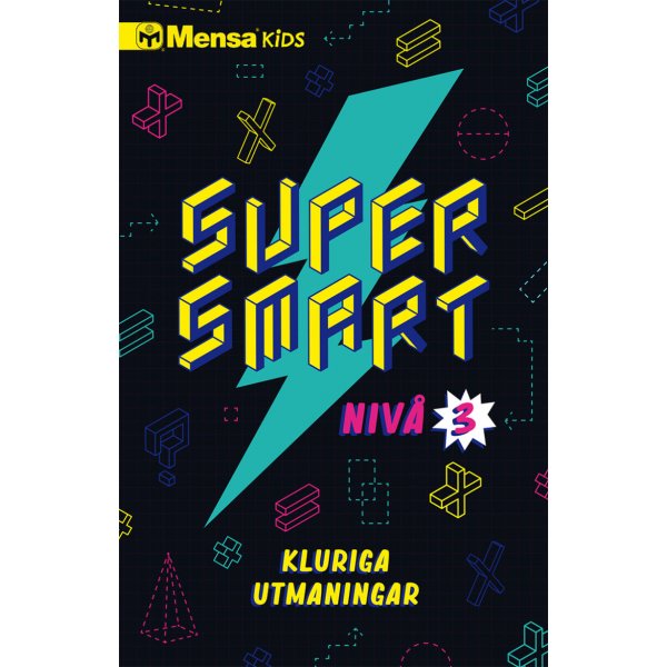 Mensa Kids Supersmart 3: Slimme uitdagingen
