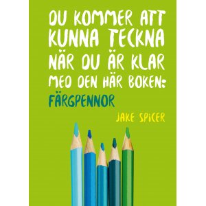 Leerboek - Je kunt tekenen als je klaar bent met dit boek - Kleurpotloden Leerboek - Je kunt tekenen als je klaar bent met dit boek - Kleurpotloden