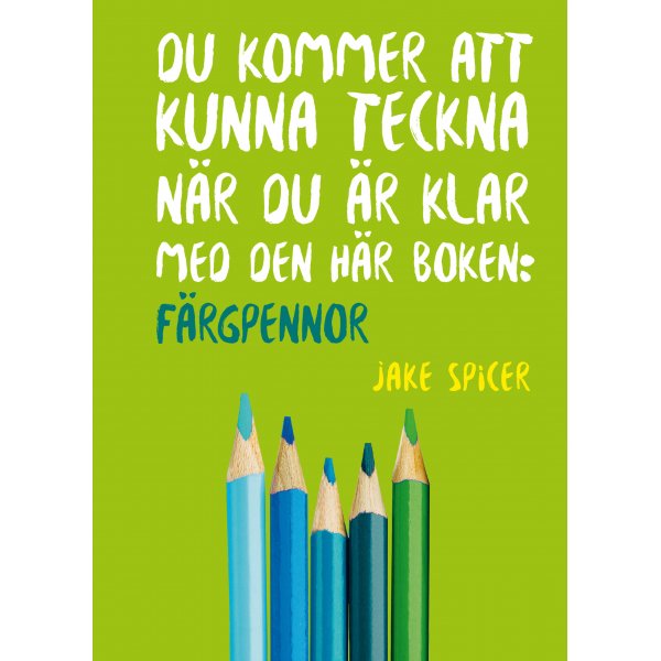 Leerboek - Je kunt tekenen als je klaar bent met dit boek - Kleurpotloden
