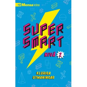Mensa Kids Supersmart 2: Slimme uitdagingen Mensa Kids Supersmart 2: Slimme uitdagingen