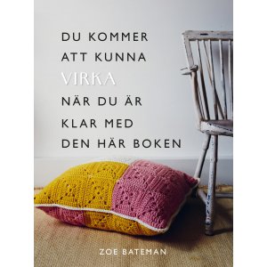Als je dit boek uit hebt, zul je kunnen haken. Als je dit boek uit hebt, zul je kunnen haken.