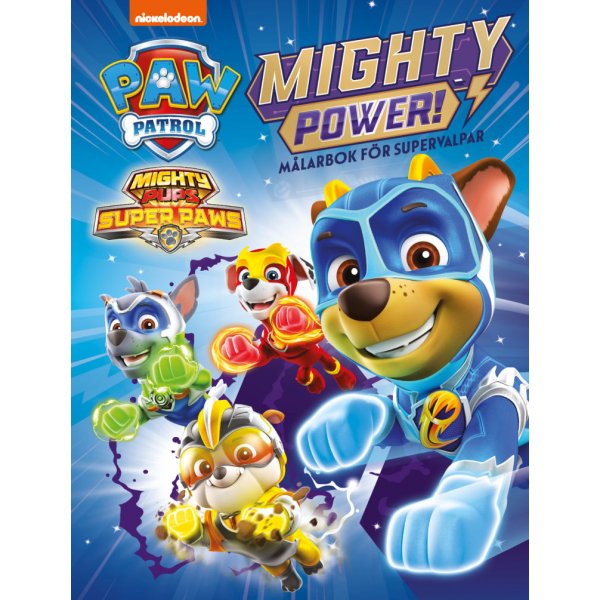 Paw Patrol: Machtige kracht! kleurplaten voor superpuppies