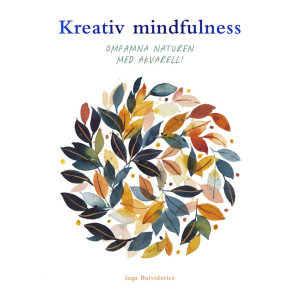 Creatieve mindfulness: omarm de natuur met aquarel!