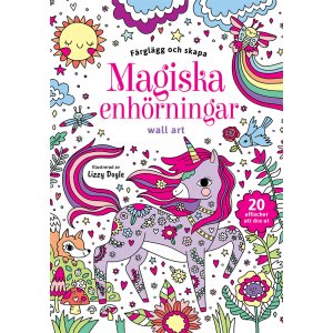 Kleuren en creëren: Magische eenhoorns: muurdecoratie Kleuren en creëren: Magische eenhoorns: muurdecoratie
